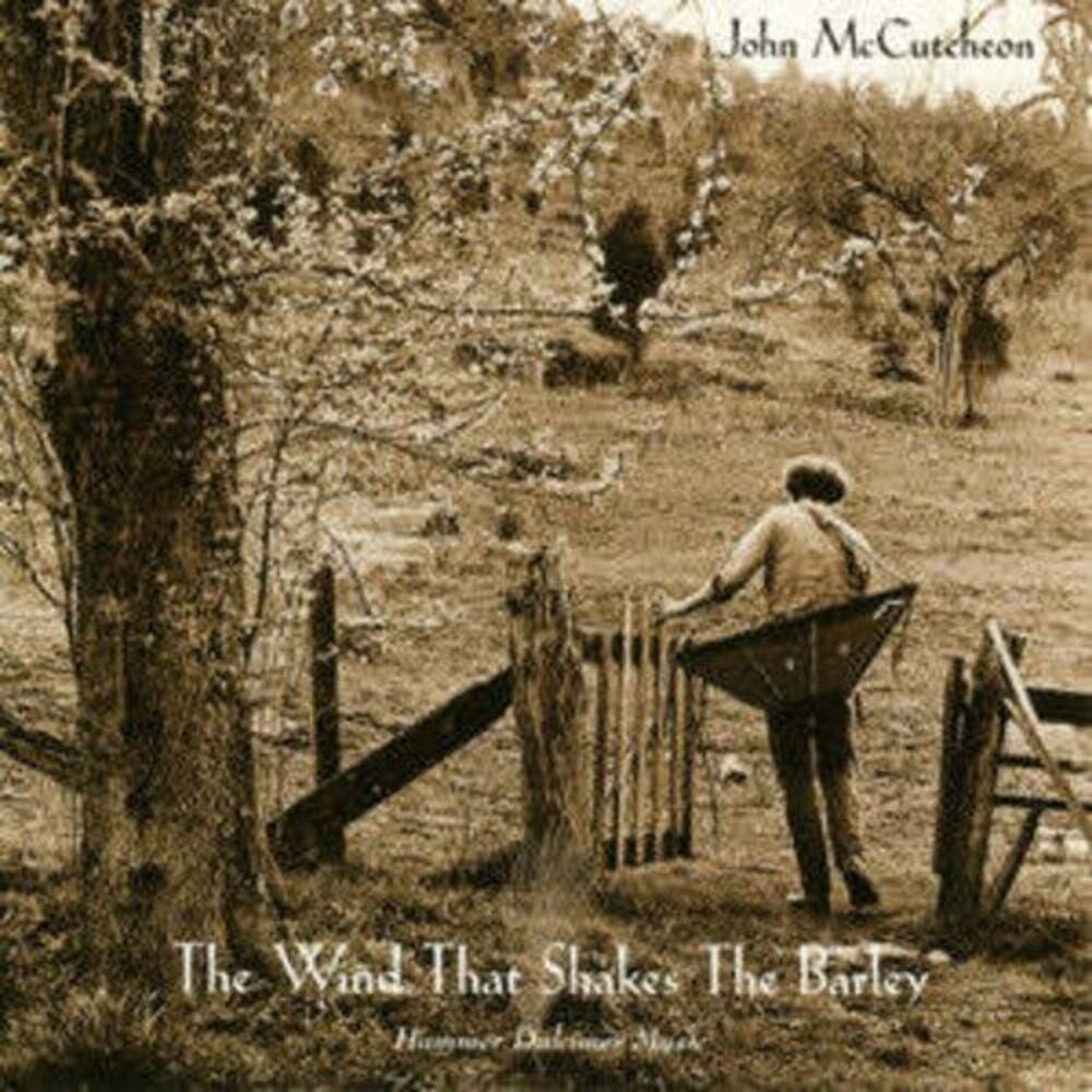 John McCutcheon - Wind That Shakes the Barley  CD
